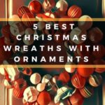 Best Christmas Wreath with Ornaments