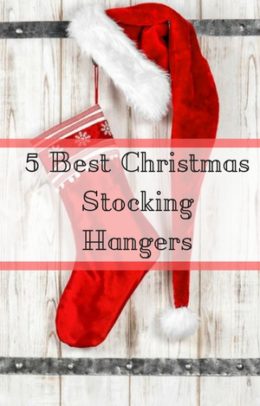 Best Christmas Stocking Hangers