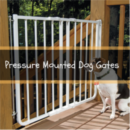 Pressure Mounted Dog Gates